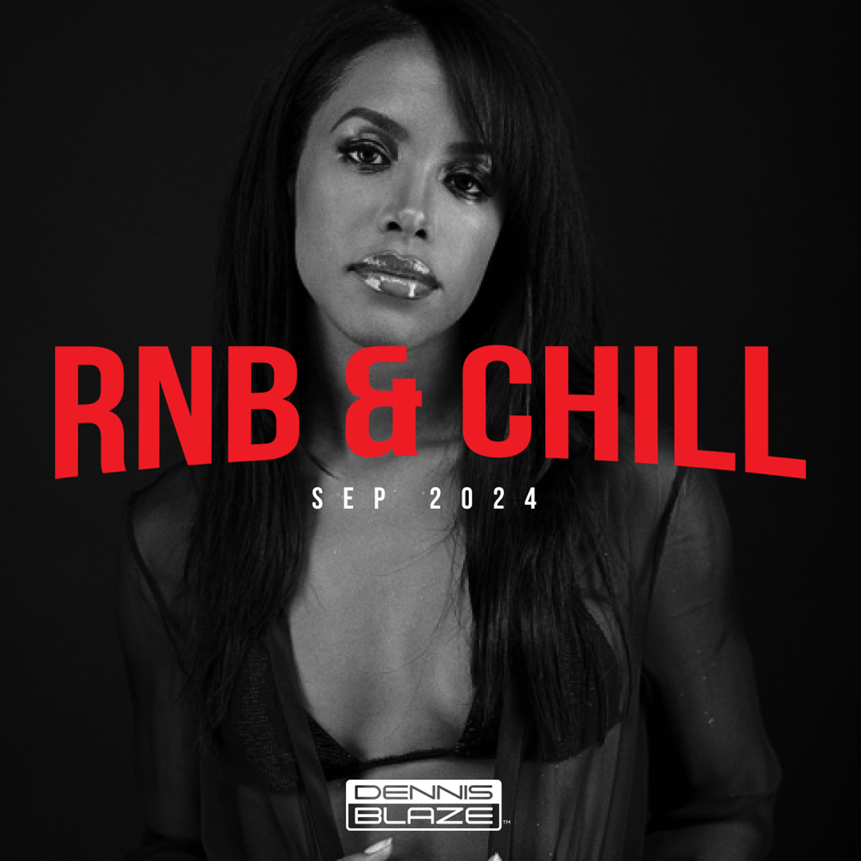 RNB & Chill (Current Slaps + Classic RNB Blaps) Sep 2024 #480