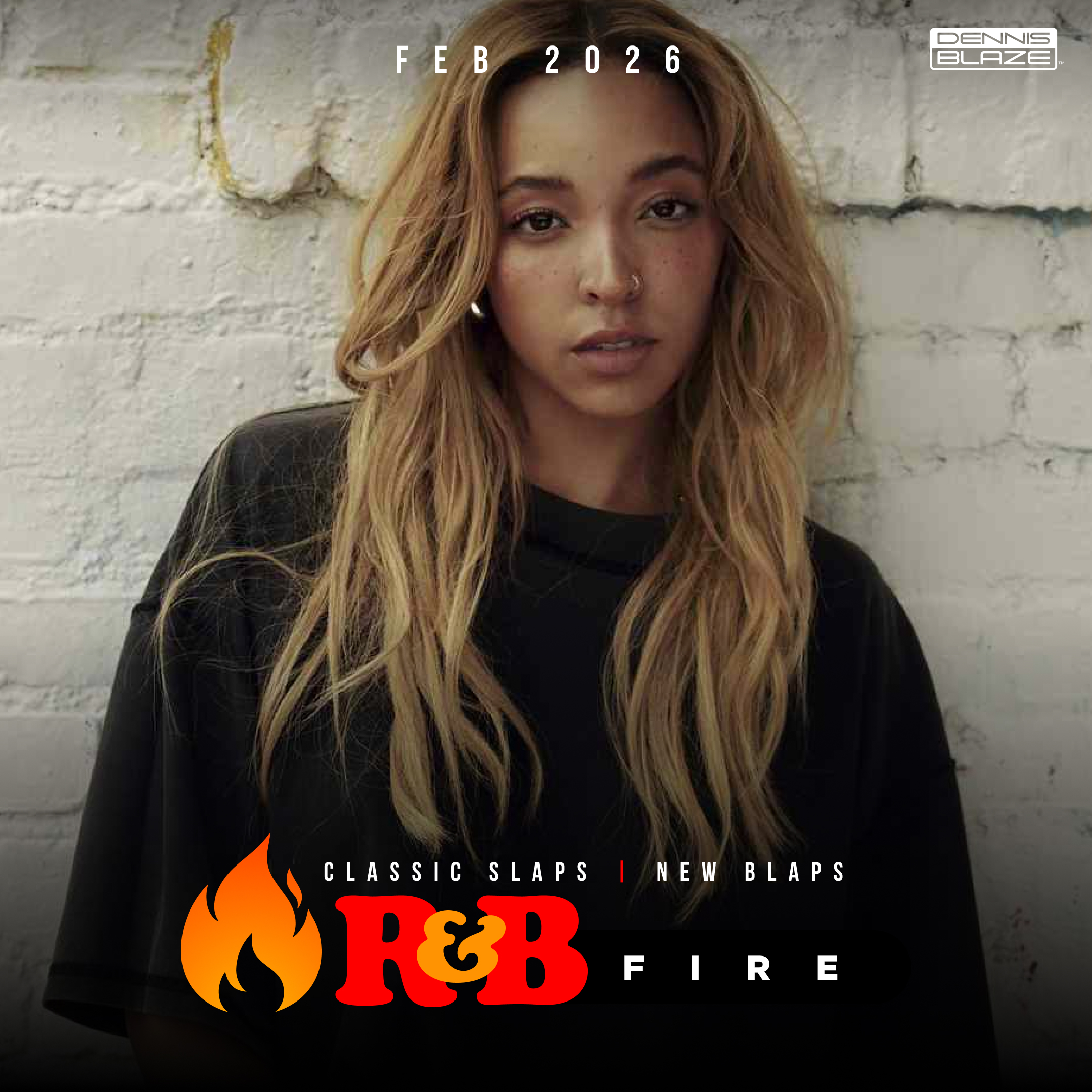RNB Fire (New R&B Slap + RNB Throwbacks) (Cover: Tinashe) Feb 2026 Ep. #511