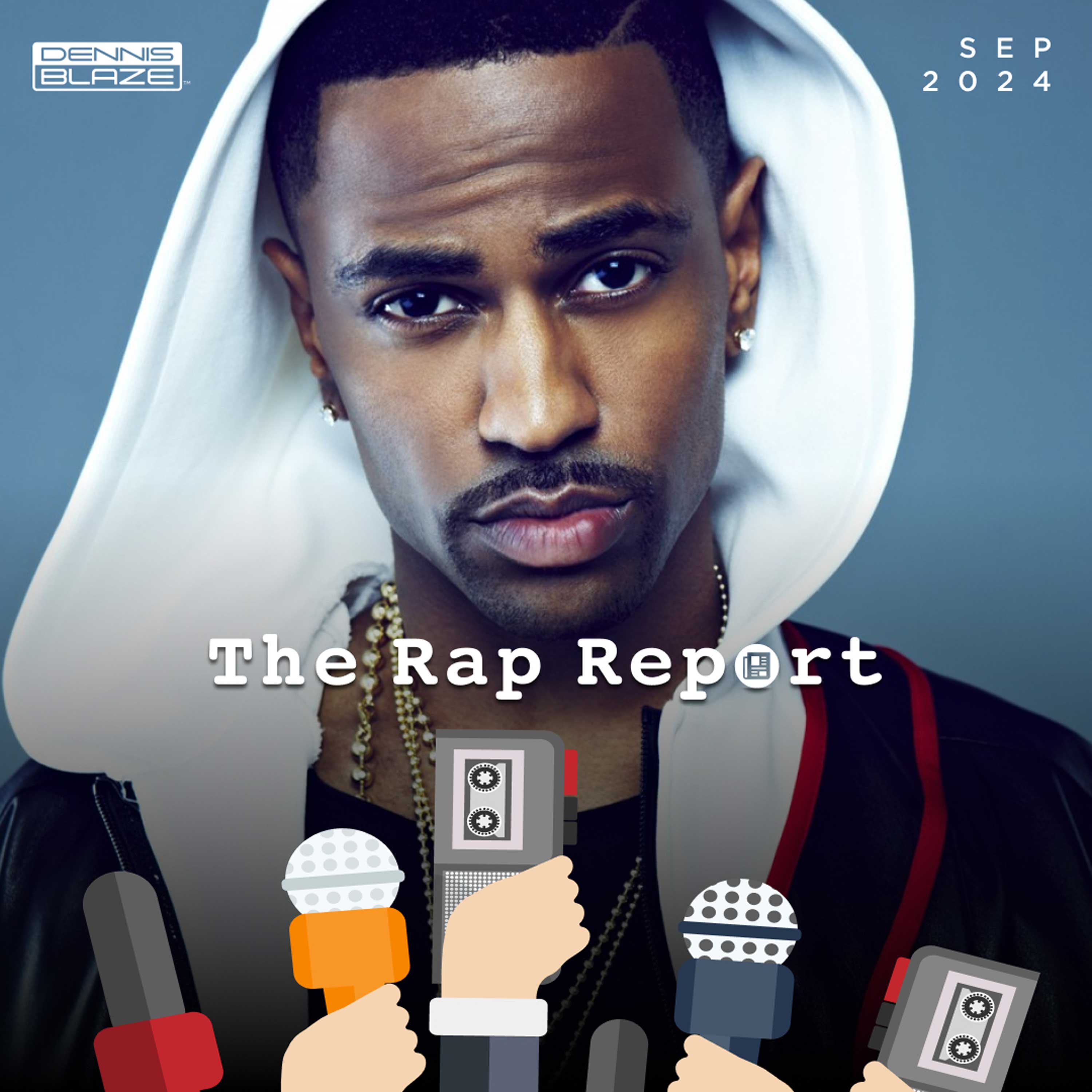 The Rap Report (Sep 2024) Fresh New Hiphop + Classic Throwbacks #482