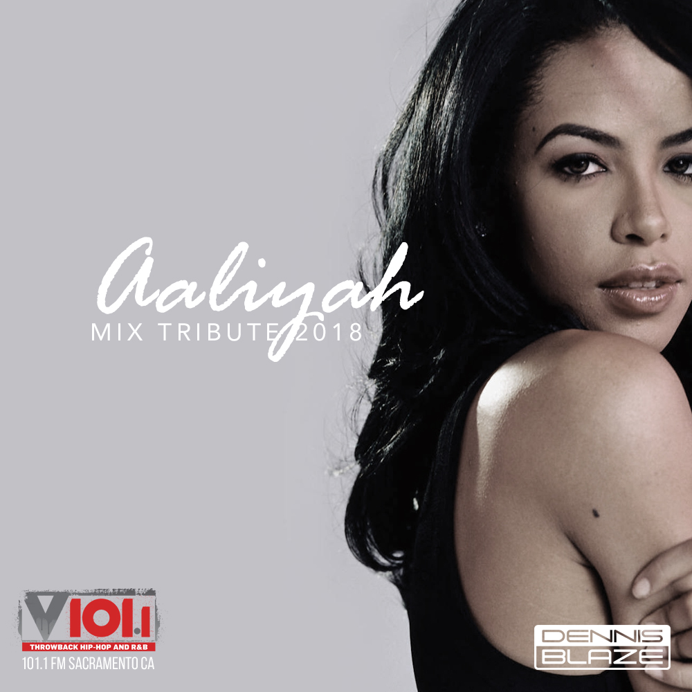 Aaliyah Mix Tribute 2018 (V101 Sacramento CA) Airdate 8/24/18 episode artwork